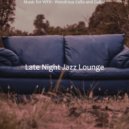 Late Night Jazz Lounge - Sunny Ambiance for Work from Home ()