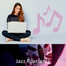 Jazz Rilassante - Breathtaking Ambiance for Studying at Home ()