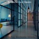 Restaurant Jazz Classics - Romantic Moods for WFH