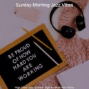 Sunday Morning Jazz Vibes - Background for WFH ()