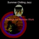 Summer Chilling Jazz - Simplistic Ambiance for Learning to Cook ()