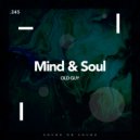 Old Guy - Mind & Soul (Original Mix)