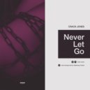 Crack Jones - Never Let Go
