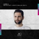 Lane 8 - Brightest Lights