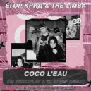 Егор Крид & The Limba - Coco L'Eau