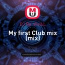 DJ Da`shviLL - My first Club mix
