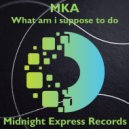 MKA - Rhythm of my heart (Original)