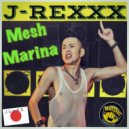 J-Rexxx & Massive B - Mesh Marina