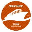 Giman - Watch That Man (Radio Edit)