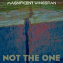 Magnificent Wingspan & Doc Os & AllPoints & DJ Dominic Deadbeat & Ulliversal - Not the One (feat. DJ Dominic Deadbeat & Ulliversal) ()