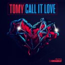 Tomy - Call It Love (Original Mix)