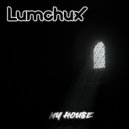 Lumchux - My House ()