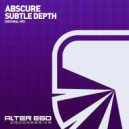 Abscure - Subtle Depth (Original Mix)