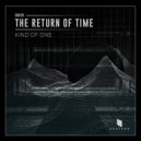 Kind Of One - The Return of Time (Original Mix)