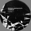 Felipe Pico & Santiago Plata - Wanderlust