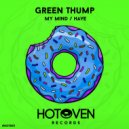 GreenThump - My Mind (Original Mix)