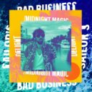 Bad Business Club & Midnight Magic - Sailor's Delight
