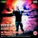 Ryui Bossen - IN TRANCE HARMONY Episode #048 [REPLAY MY GUEST MIX FOR TRANCE ASSORTY RADIOSHOW WITH ALEX BELIEVE]