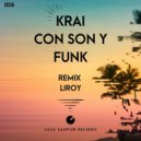 Krai - Pasaje Jazzero (Liroy Remix)