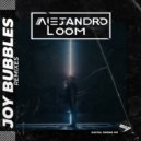 Alejandro Loom - Joy Bubbles (Nymeos Remix)