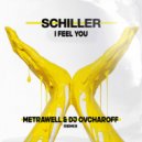 Schiller - I Feel You