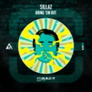 Sillaz - Bring \'Em Out (Extended Mix)