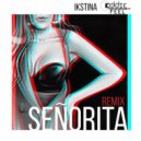 IKSTINA & Eddie Feel - Señorita