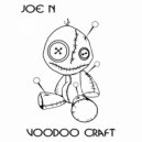 Joe N - Voodoo Craft ()