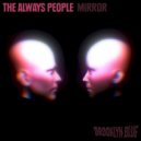 The Always People - Powerlips (Original Mix)
