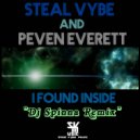 Steal Vybe & Peven Everett - I Found Inside (Dj Spinna Galactic Soul  Remix)
