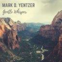Mark D. Yentzer - Let Me See Jesus Only
