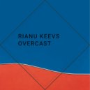 Rianu Keevs - Overcast