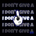 Icy Eshumin - I Don\'t Give A (prod. by CONCENTRCIA)