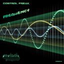 Control Freak - Frequency (Original Mix)