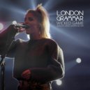 London Grammar - Wicked Game