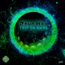 Arun Mey - Trip on Mars (Remastered)