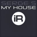 Serge S - My house (Dub mix)