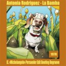 Antonia Rodriguez - La Bamba (Dj Enzo Persueder Edit Bootleg Regroov)