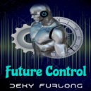 Deky Furlong - Future control ()