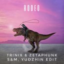 TRINIX & ZETAPHUNK - Rodeo