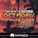 Majestic Noise - Getaway