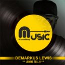 Demarkus Lewis - Lemme Tell U (DUB Mix)
