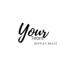 Heffley Beatz - Your Tears