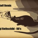 Yogi Rothschild - 90`s (Catoff Remix)