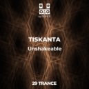 TISKANTA - Unshakeable