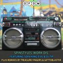 Spinstyles feat. Sofa King Evil - Work Dis (Treasure Fingers Remix)