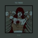 Tea Timerz - Rage (Original Mix)