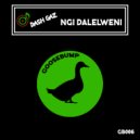 Dash Gaz - Ngi Dalelweni (Original Mix)