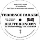 Terrence Parker - Deuteronomy ( (Petko Turner\'s Happy Van Mazn Edit)