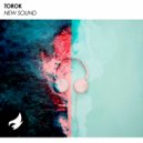 TOROK - New Sound